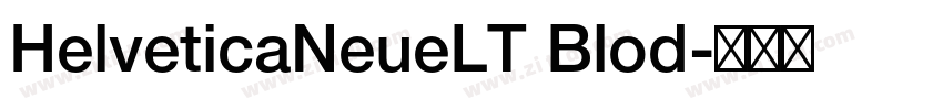 HelveticaNeueLT Blod字体转换